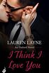 I Think I Love You: An exciting new romance from the author of The Prenup! (Oxford) (English Edition)