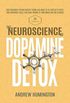 The Neuroscience Of Dopamine Detox