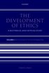 The Development of Ethics, Vol. 1