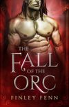 The Fall of the Orc