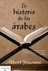La historia de los rabes (Spanish Edition)