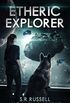 Etheric Explorer: A Kurtherian Gambit Series (Etheric Adventures: Anne and Jinx Book 3) (English Edition)