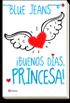 Buenos Das, princesa!