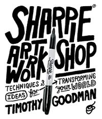 Sharpie Art Workshop: Techniques and Ideas for Transforming Your World (English Edition)