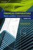 Finanas Corporativas: Teoria e Prtica