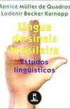 Língua de sinais brasileira: Estudos Lingüísticos