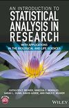 An Introduction to Statistical Analysis in Research: With Applications in the Biological and Life Sciences (English Edition)