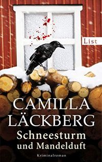 Schneesturm und Mandelduft: Kriminalroman (German Edition)