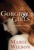 The Gorgeous Girls: A Novel (English Edition)