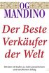 Der beste Verkufer der Welt: Die Erfolgsgeschichte des Kaufmanns Hafid (German Edition)