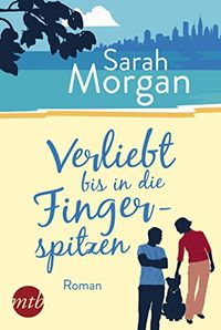 Verliebt bis in die Fingerspitzen (From Manhattan with Love 5) (German Edition)