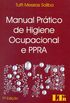 Manual Prtico de Higiene Ocupacional e PPRA. Avaliao e Controle dos Riscos Ambientais