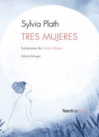 Tres mujeres (Ilustrados) (Spanish Edition)