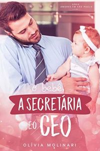 O beb, a secretria & o CEO