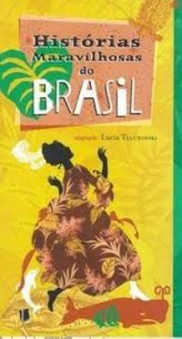 Histrias Maravilhosas do Brasil