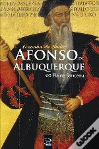 Afonso de Albuquerque - O Sonho da ndia
