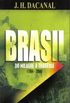 Brasil: do milagre  tragdia