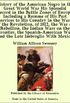 History of the American Negro in the Great World War His Splendid Record in the Battle Zones of Europe; Including a Resume of His Past Services to His ... of the Revolution of 1812 (English Edition)