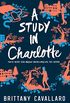 A Study in Charlotte (Charlotte Holmes Novel Book 1) (English Edition)