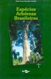 Espcies Arbreas Brasileiras - Volume 1