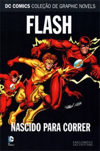 Flash - Nascido Para Correr (DC Comics - Coleo de Graphic Novels #44)