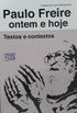 Paulo Freire: ontem e hoje