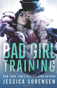 Bad Boy Rebels: Bad Girl Training