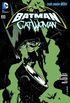 Batman e Mulher-Gato #22 - Os novos 52