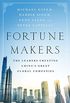 Fortune Makers: The Leaders Creating China