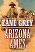 Arizona Ames: A Western Story (English Edition)