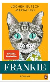 Frankie: Roman. Spiegel-Bestseller (German Edition)