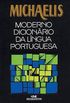 Michaelis Moderno Dicionrio da Lingua Portuguesa