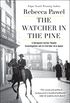 The Watcher in the Pine (A Sergeant Carlos Tejada Investigation Book 3) (English Edition)