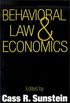 Behavioral Law and Economics 