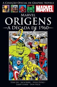 Marvel Origens: A Dcada de 1960