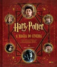 Harry Potter - A Magia do Cinema - Edio Definitiva