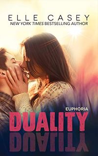 Euphoria (Duality Series, Book 2) (English Edition)