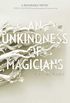 An Unkindness of Magicians (English Edition)