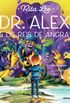 Dr. Alex e os Reis de Angra