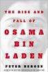 The Rise and Fall of Osama bin Laden: The Biography (English Edition)