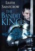 The Bandit King (Romances of Arquitaine Book 2) (English Edition)