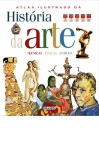 Atlas Ilustrado da  Histria da Arte