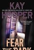 Fear the Dark (A Bishop/SCU Novel Book 16) (English Edition)