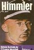 Histria Ilustrada da 2 Guerra Mundial - Lderes - 08 - Himmler