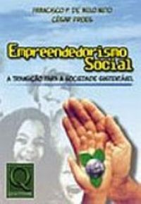 Empreendedorismo Social. A Transicao Para A Sociedade Sustentavel
