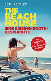 The Beach House - Eine Kissing-Booth-Geschichte (German Edition)