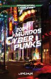 2084: Mundos Cyberpunks