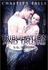 Tribulation and Truths