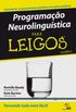 Programao Neurolingustica para Leigos
