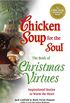 Chicken Soup for the Soul The Book of Christmas Virtues: Inspirational Stories to Warm the Heart (English Edition)